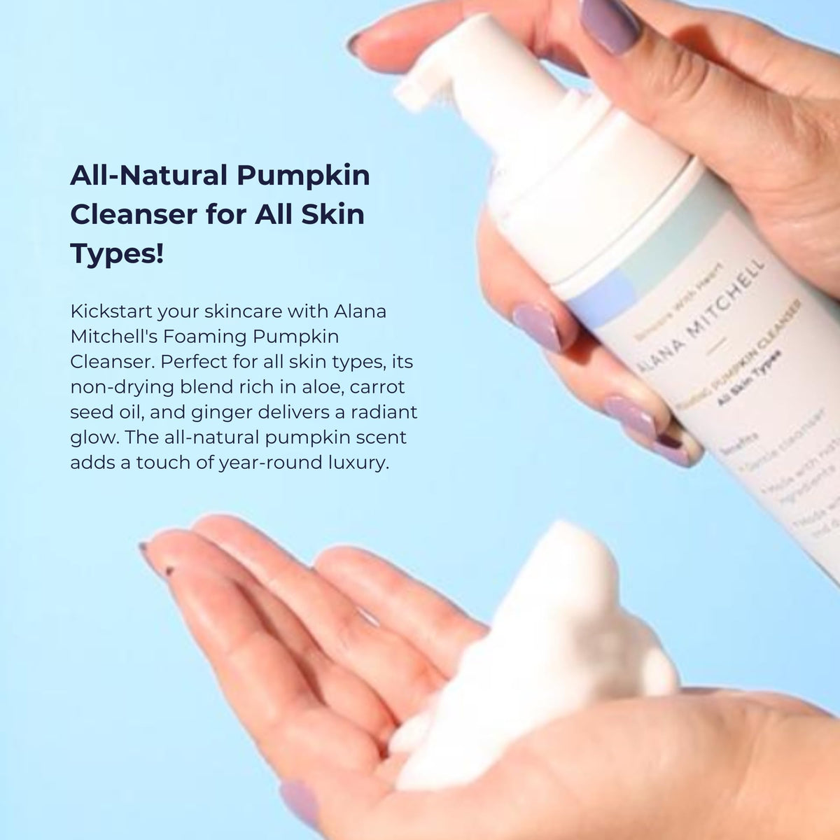 Alana Mitchell Pumpkin Acne Face Wash Foaming Facial - Alana Mitchell Official Imagery - 4