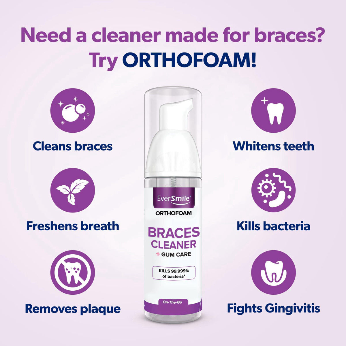 EverSmile OrthoFoam Braces Cleaner Travel Size Brushable — view 3